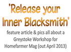Feature article in HomeFarmer Mag about a Greystoke Blacksmithing workshop with Adrian Wood in Feb 2013